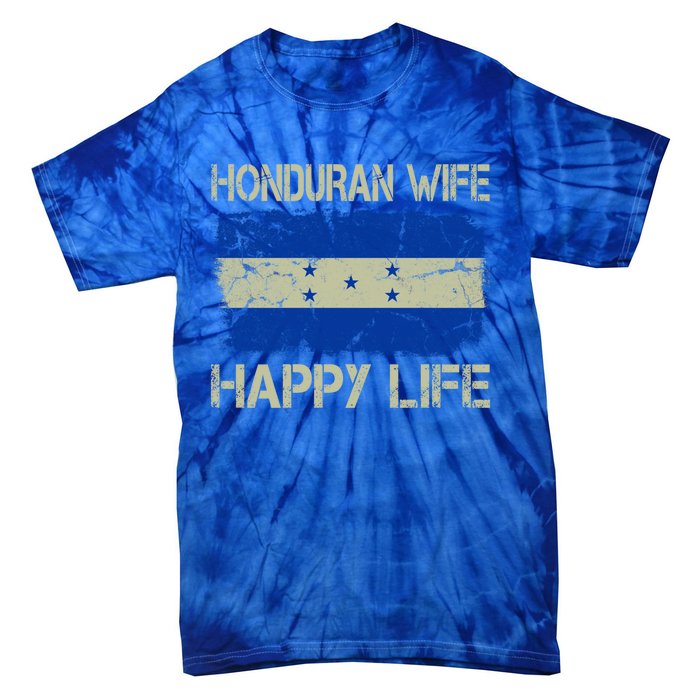 Honduran Wife Happy Life Honduras Flag Funny Husband Great Gift Tie-Dye T-Shirt