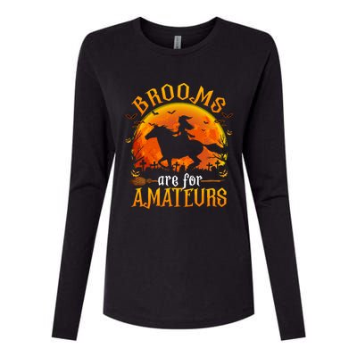 Horses Witch Halloween Funny Brooms Are For Amateurs Womens Cotton Relaxed Long Sleeve T-Shirt