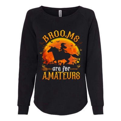 Horses Witch Halloween Funny Brooms Are For Amateurs Womens California Wash Sweatshirt