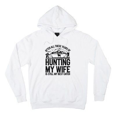 Hunting Wife Humor Design Funny Hunter Hoodie