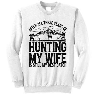 Hunting Wife Humor Design Funny Hunter Sweatshirt