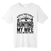 Hunting Wife Humor Design Funny Hunter Tall Fusion ChromaSoft Performance T-Shirt