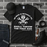 He Who Is Without Oil Shall Throw The First Rod Car Mechanic Tall T-Shirt