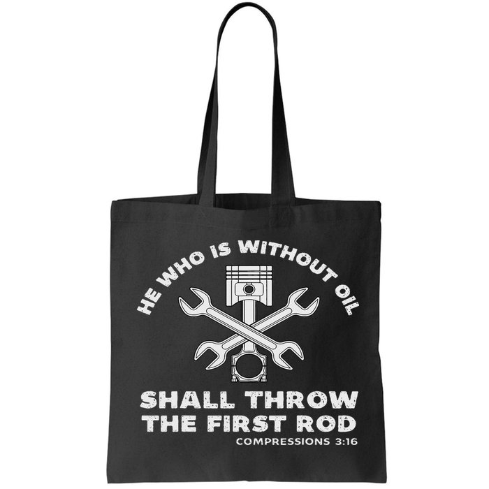 He Who Is Without Oil Shall Throw The First Rod Car Mechanic Bag
