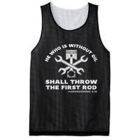 He Who Is Without Oil Shall Throw The First Rod Car Mechanic Mesh Reversible Basketball Jersey Tank