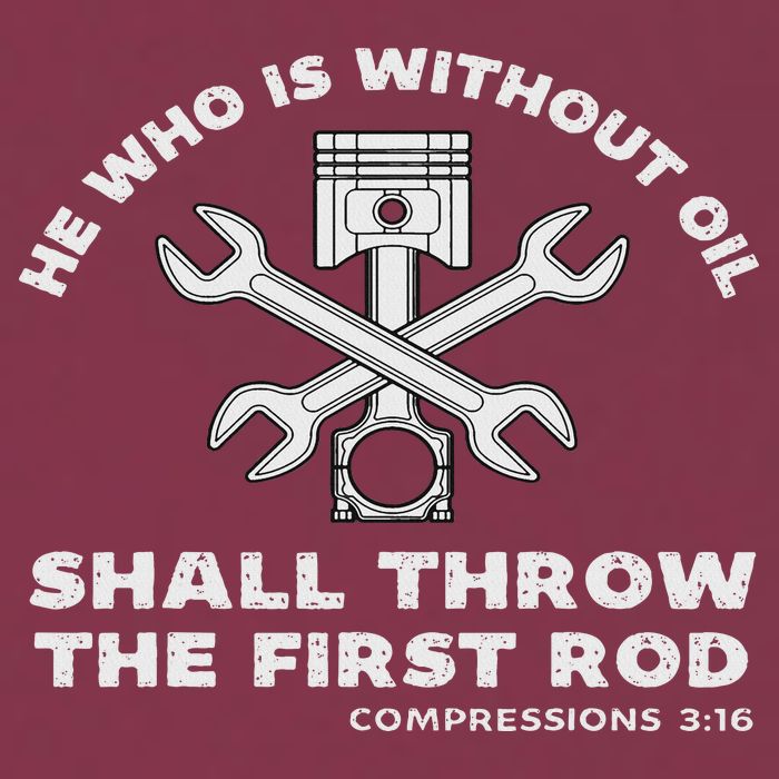 He Who Is Without Oil Shall Throw The First Rod Car Mechanic 16oz Travel Tumbler