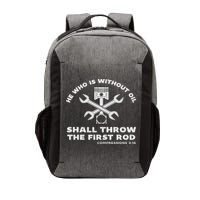 He Who Is Without Oil Shall Throw The First Rod Car Mechanic Vector Backpack