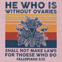 He Who Is Without Ovaries Shall Not Make Laws For Those Who 25L Jumbo Tote