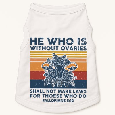 He Who Is Without Ovaries Shall Not Make Laws For Those Who Doggie Tank