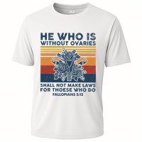 He Who Is Without Ovaries Shall Not Make Laws For Those Who Performance Shirt