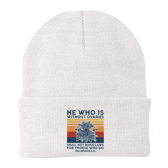 He Who Is Without Ovaries Shall Not Make Laws For Those Who Beanie