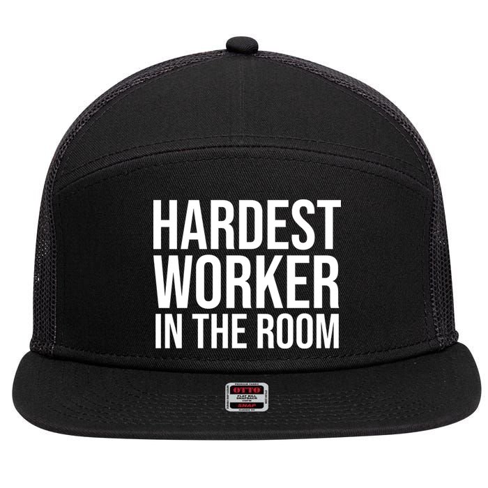 Hardest Worker In The Room 7 Panel Mesh Trucker Snapback Hat
