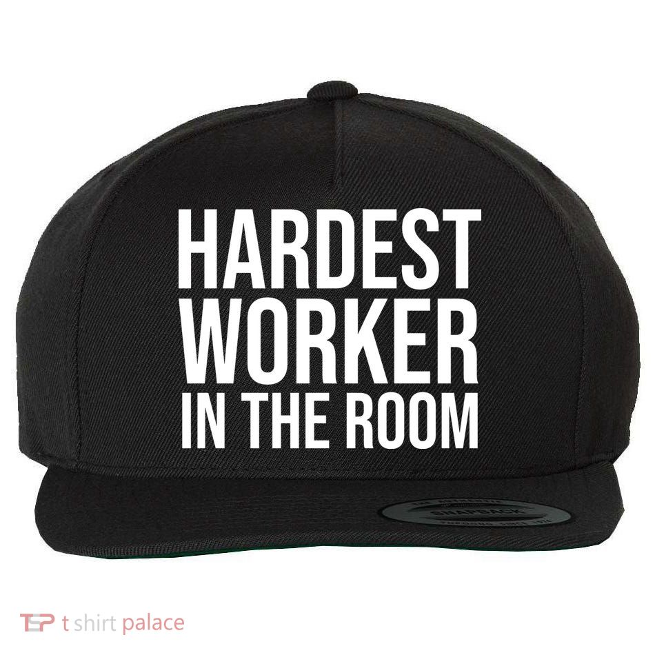 Hardest Worker In The Room Wool Snapback Cap