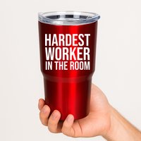 Hardest Worker In The Room Tumbler