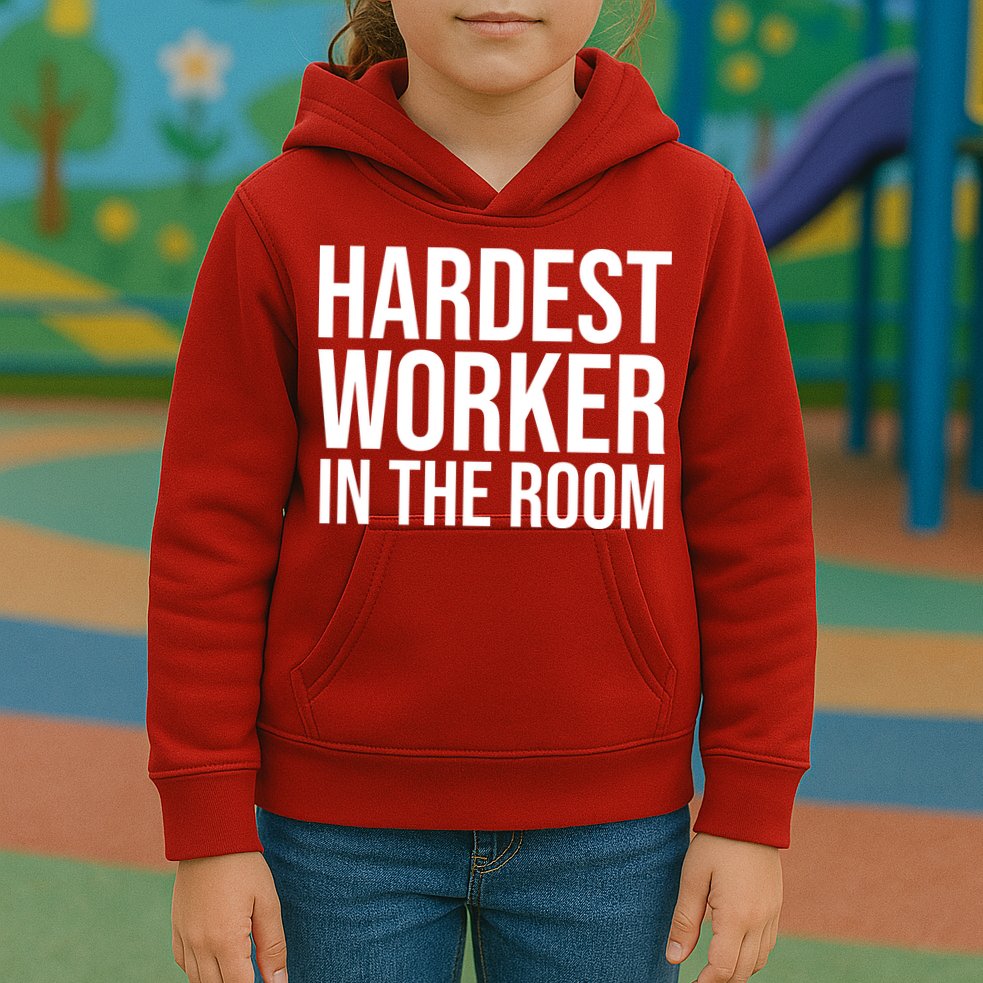 Hardest Worker In The Room Kids Hoodie