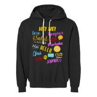 Hello Word In Different Languages Travel And Teacher Garment-Dyed Fleece Hoodie