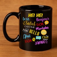 Hello Word In Different Languages Travel And Teacher 11oz C Handle Ceramic Mug