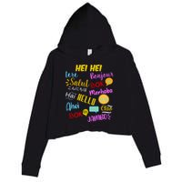 Hello Word In Different Languages Travel And Teacher Crop Fleece Hoodie
