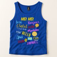 Hello Word In Different Languages Travel And Teacher Tank Top