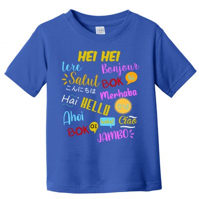 Hello Word In Different Languages Travel And Teacher Toddler T-Shirt