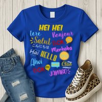 Hello Word In Different Languages Travel And Teacher Womens T-Shirt