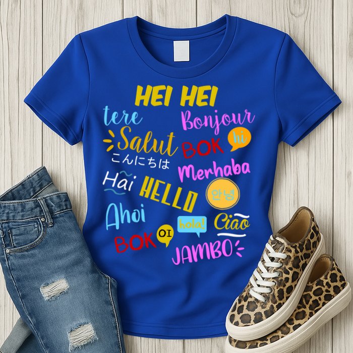 Hello Word In Different Languages Travel And Teacher Womens T-Shirt