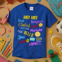 Hello Word In Different Languages Travel And Teacher Kids T-Shirt