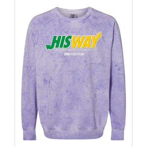 His Way I Am The Way The Truth And The Life Christian Strong Colorblast Crewneck Sweatshirt