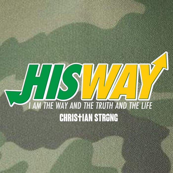 His Way I Am The Way The Truth And The Life Christian Strong Legacy Tie Dye Trucker Hat