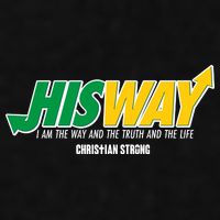 His Way I Am The Way The Truth And The Life Christian Strong Ladies PosiCharge Tri-Blend Wicking Tank