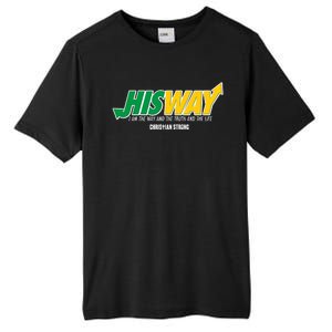 His Way I Am The Way The Truth And The Life Christian Strong Tall Fusion ChromaSoft Performance T-Shirt