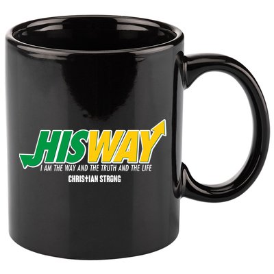His Way I Am The Way The Truth And The Life Christian Strong 11oz C Handle Ceramic Mug