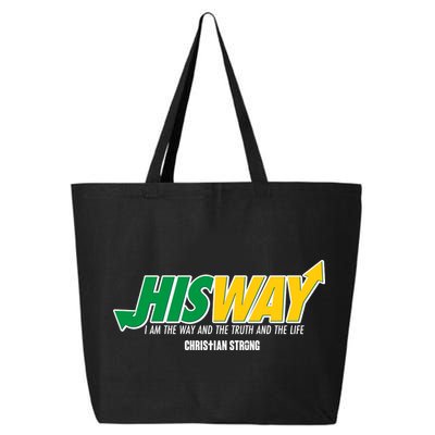 His Way I Am The Way The Truth And The Life Christian Strong 25L Jumbo Tote