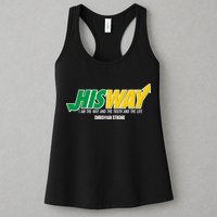 His Way I Am The Way The Truth And The Life Christian Strong Womens Tank Top