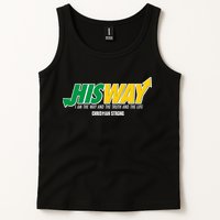 His Way I Am The Way The Truth And The Life Christian Strong Tank Top