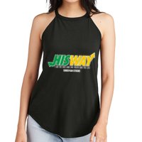 His Way I Am The Way The Truth And The Life Christian Strong Women's Perfect Tri Rocker Tank