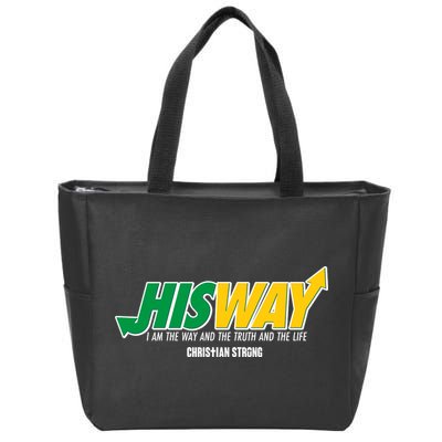 His Way I Am The Way The Truth And The Life Christian Strong Zip Tote Bag