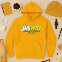 His Way I Am The Way The Truth And The Life Christian Strong Hoodie