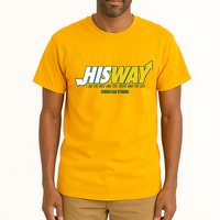 His Way I Am The Way The Truth And The Life Christian Strong Tall T-Shirt
