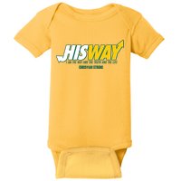 His Way I Am The Way The Truth And The Life Christian Strong Baby Bodysuit
