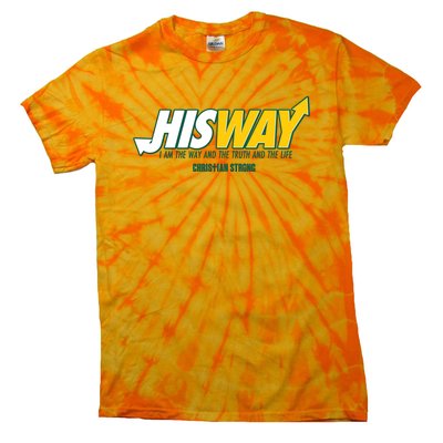 His Way I Am The Way The Truth And The Life Christian Strong Tie-Dye T-Shirt