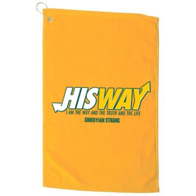 His Way I Am The Way The Truth And The Life Christian Strong Golf Towel