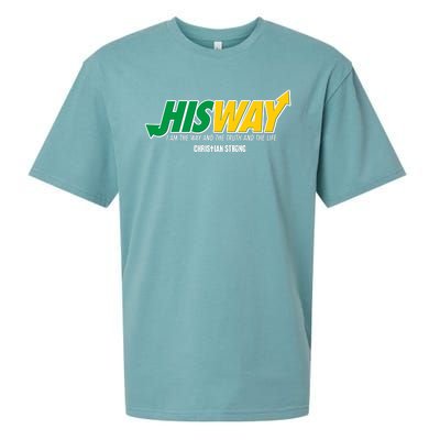 His Way I Am The Way The Truth And The Life Christian Strong Sueded Cloud Jersey T-Shirt