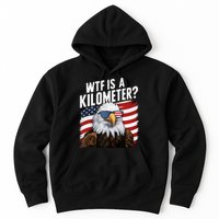 Hilarious Wtf Is A Kilometer 4th Of July Independence Day Hoodie