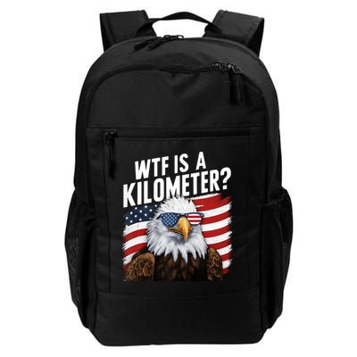 Hilarious Wtf Is A Kilometer 4th Of July Independence Day Backpack