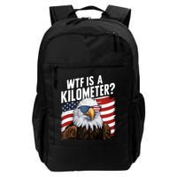 Hilarious Wtf Is A Kilometer 4th Of July Independence Day Backpack