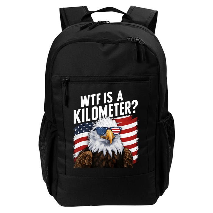 Hilarious Wtf Is A Kilometer 4th Of July Independence Day Backpack
