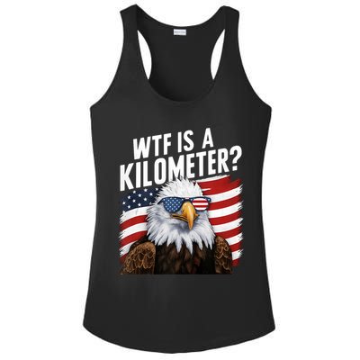 Hilarious Wtf Is A Kilometer 4th Of July Independence Day Ladies PosiCharge Competitor Racerback Tank