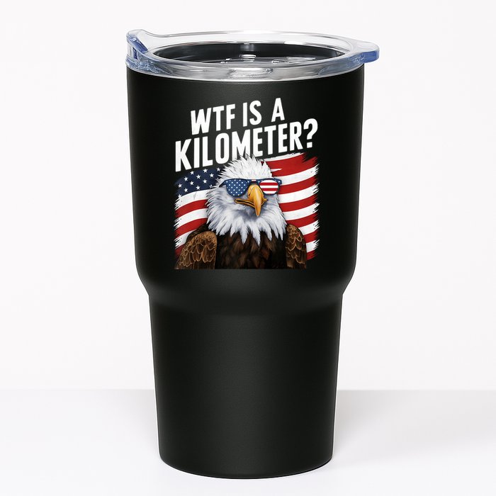 Hilarious Wtf Is A Kilometer 4th Of July Independence Day Tumbler