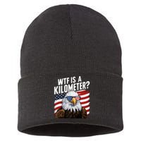 Hilarious Wtf Is A Kilometer 4th Of July Independence Day Sustainable Knit Beanie